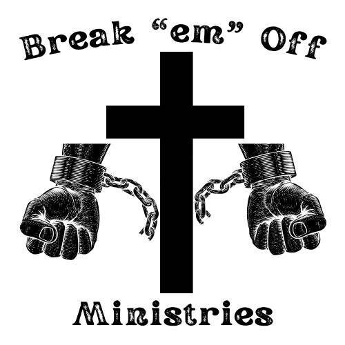 Break'em Off Ministries